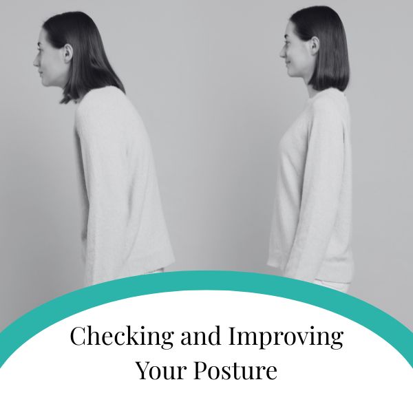 Checking and Improving Your Posture