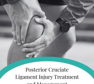 Posterior Cruciate Ligament Injury Treatment and Management 360x320