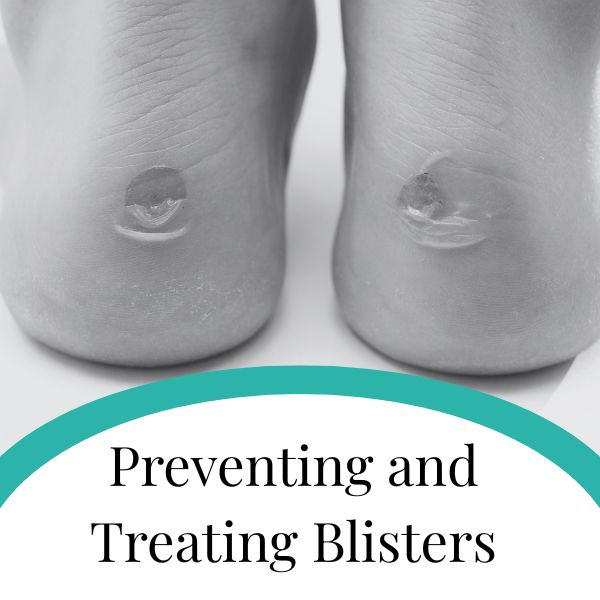 Preventing and Treating Blisters