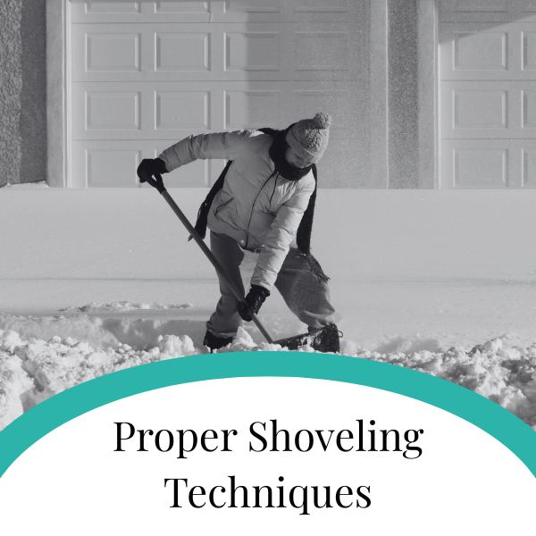 Proper Shoveling Techniques