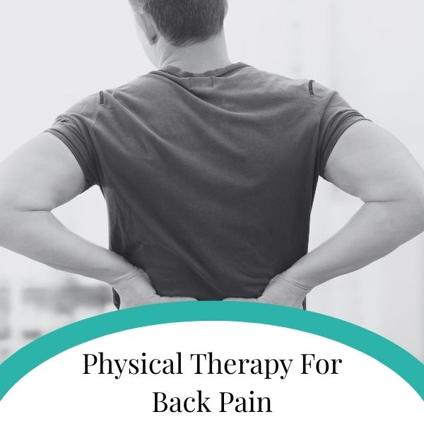 Physical Therapy For Back Pain