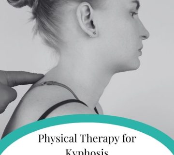 Physical Therapy for Kyphosis 360x320