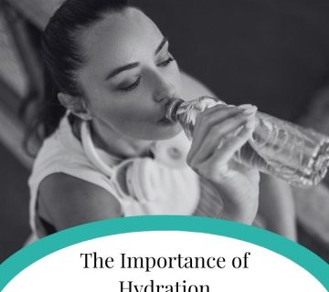 The Importance of Hydration 360x320
