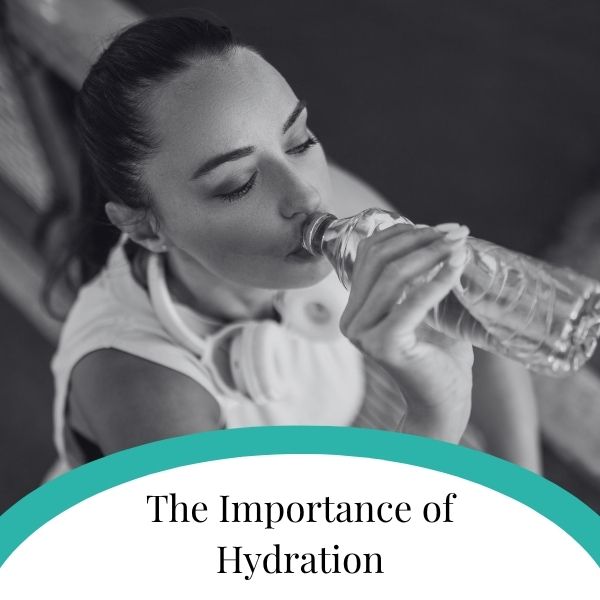The Importance of Hydration